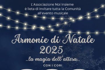 Natale 2025 - 14/12 ARMONIE di Natale - 21/12 I SUONI del Natale - 24/12 Natale in PIAZZETTA 